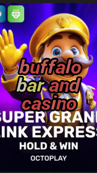 buffalo bar and casino-w4cy2mdjlx2bf.com